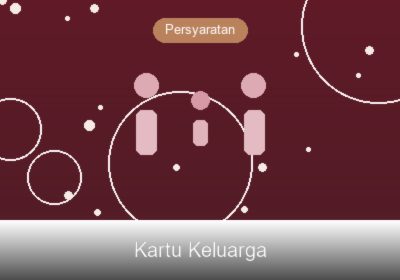 Prosedur Lengkap Pengurusan Kartu Keluarga di Samarinda, Kalimantan Timur